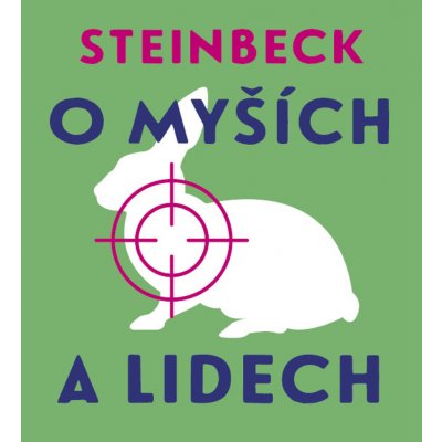 O myších a lidech - John Steinbeck – Zbozi.Blesk.cz