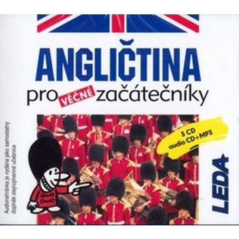 ANGLIČTINA PRO VĚČNÉ ZAČÁTEČNÍKY