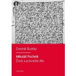 Mikuláš Puchník. Život a právnické dílo - Dominik Budský – Hledejceny.cz