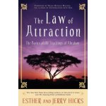The Law of Attraction - E. Hicks, J. Hicks The Bas – Zboží Dáma