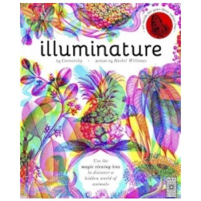 Illuminature : Discover 180 animals with your... - Rachel Williams, Carnovsky – Hledejceny.cz