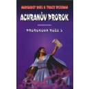 Achranův prorok Prorokova růže 3 Weis Margaret, Hickman Tracy