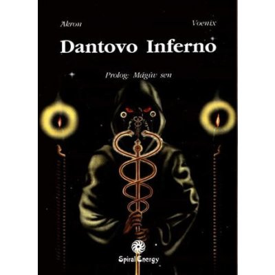 Dantovo Inferno - Prolog: Mágův sen - Akron, Thomas Voemel – Hledejceny.cz