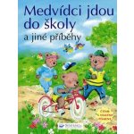 Medvídci jdou do školy a jiné příběhy -- Čteme s velkými písmeny – Zboží Mobilmania