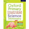 Kniha Oxford Primary Illustrated Science Dictionary