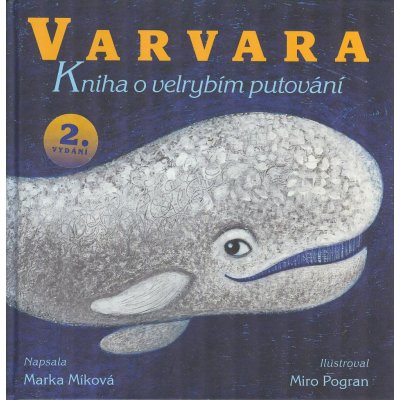 Míková, Marka - Varvara - kniha o velrybím putování