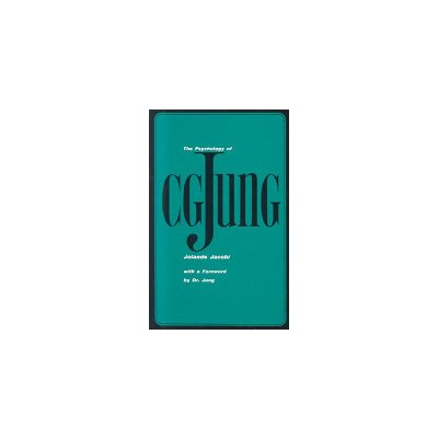 The Psychology of C. G. Jung: 1973 Edition Jacobi Jolande Paperback