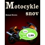 Motocykle snov – Hledejceny.cz