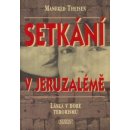 Setkání v Jeruzalémě - Manfred Theisen