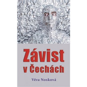 Závist v Čechách - Věra Nosková