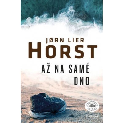 Až na samé dno - Jorn Lier Horst