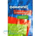 Odmaturuj! z matematiky 2 - Čermák P. – Zbozi.Blesk.cz