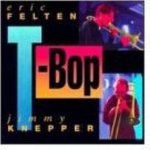 Felten Eric - T-Bop CD – Hledejceny.cz