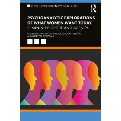 Psychoanalytic Explorations of What Women Want Today – Hledejceny.cz