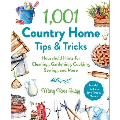 1,001 Country Home Tips a Tricks