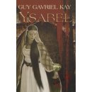 Ysabel - Kay Guy Gavriel