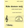 Noty a zpěvník Kde domov můj česká národní hymna / SATB a cappella