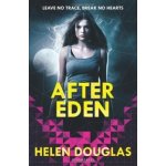 After Eden - After Eden 1 - Helen Douglas – Hledejceny.cz