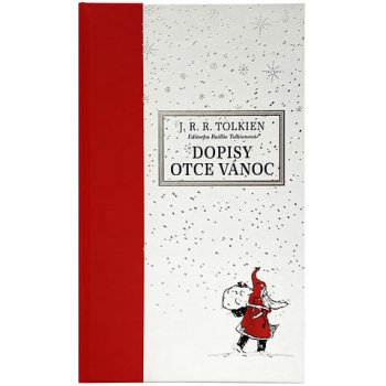 Dopisy Otce Vánoc - John Ronald Reuel Tolkien