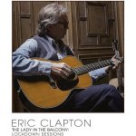 Clapton Eric: The Lady In The Balcony: Lockdown Sessions: 2DVD – Hledejceny.cz