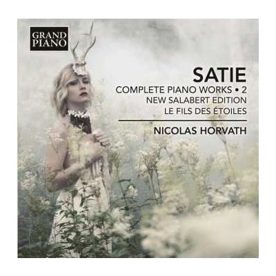 Erik Satie - Complete Piano Works - 2, New Salabert Edition CD