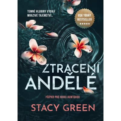 Ztracení andělé - Stacy Green – Zbozi.Blesk.cz