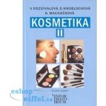 Kosmetika II pro studijní obor Kosmetička, 2. vydání – Zboží Mobilmania
