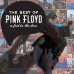 Pink Floyd - A Foot In The Door - The Best Of Pink Floyd CD – Zbozi.Blesk.cz