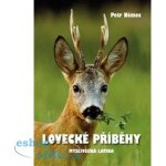 LOVECKÉ PŘÍBĚHY MYSLIVECKÁ LATINA - Němec Petr – Hledejceny.cz