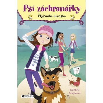 Psí záchranářky - Čtyřnohá divoška Daphne Mapleová