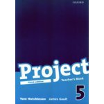 Project 5 - Třetí vydání - Teacher's Book - Hutchinson Tom, Gault James – Hledejceny.cz