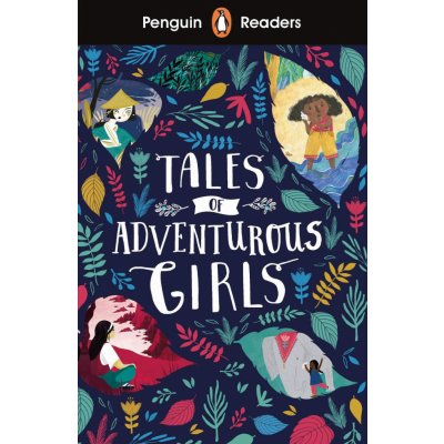 Penguin Readers Level 1: Tales of Adventurous Girls