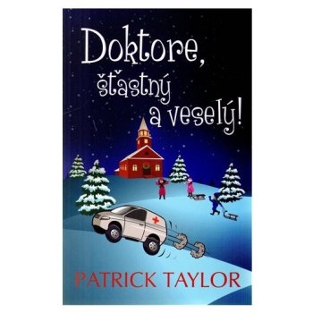 Doktore, šťastný a veselý! Patrick Taylor