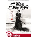 Kodet Roman - Příběh Samurajů -- Život a svět válečníků starého Japonska