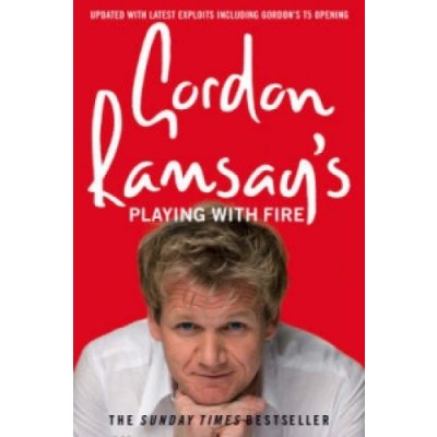 Gordon Ramsay's Playing with Fire - Gordon Ramsay