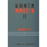Kmotr Mrázek II -- Krakatice - Jaroslav Kmenta – Hledejceny.cz