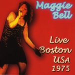 BELL, MAGGIE LIVE BOSTON USA 1975 – Hledejceny.cz