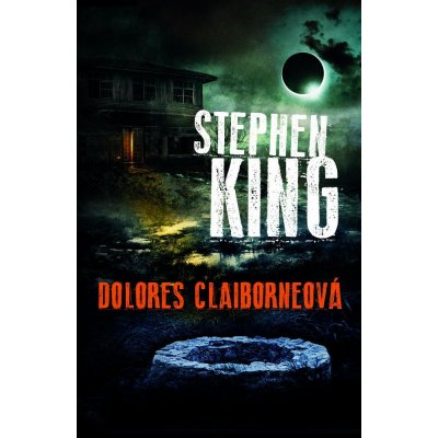 Dolores Claiborneová - King Stephen – Hledejceny.cz