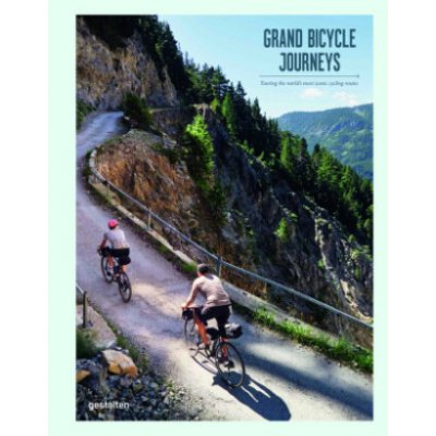 Grand Bikepacking Journeys - Gestalten Verlag