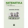 Matematika pro 4. ročník základní školy - Metodická příručka - Eiblová L. a kolektiv