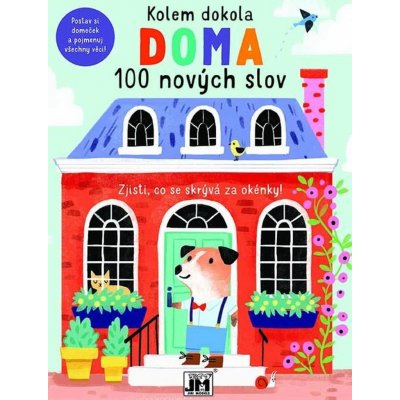 Kolem dokola Doma - 100 nových slov