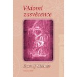 Vědomí zasvěcence - Rudolf Steiner – Zboží Mobilmania