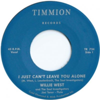 I Just Can't Leave You Alone - Feat. Jimi Tenor Willie West & The Soul Investigators LP – Hledejceny.cz