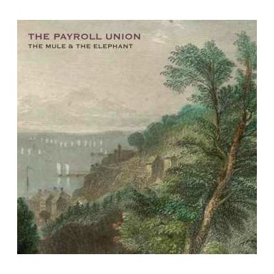 The Payroll Union - The Mule The Elephant CD