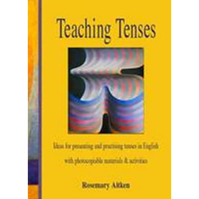 Teaching Tenses - R. Aitken