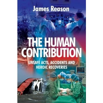 The Human Contribution - J. Reason