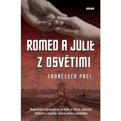 Romeo a Julie z Osvětimi - Paci Francesca – Zboží Mobilmania