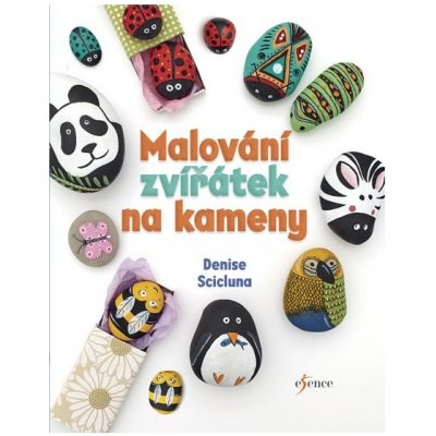 Malování zvířátek na kameny - Denise Scicluna – Zboží Mobilmania