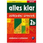 Alles Klar 2b - učebnice a cvičebnice /základní úroveň/ - Luniewska K., Tworek U., Wasik Z. – Hledejceny.cz