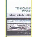 Technologie fyzické ochrany civilního letiště - Radomír Ščurek, Daniel Maršálek